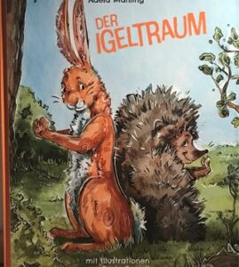 Der Igeltraum - Das SK Vorlesebuch für Kinder